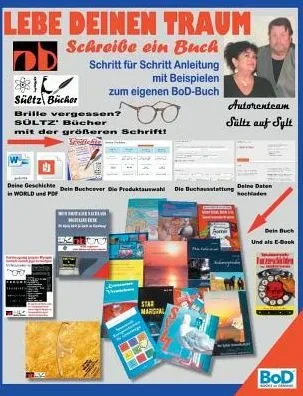 Lebe Deinen Traum - Schreibe Ein Buch - Schritt Für Schritt-Anleitung Mit Beispielen Zum Eigenen Bod-Buch (German Edition)