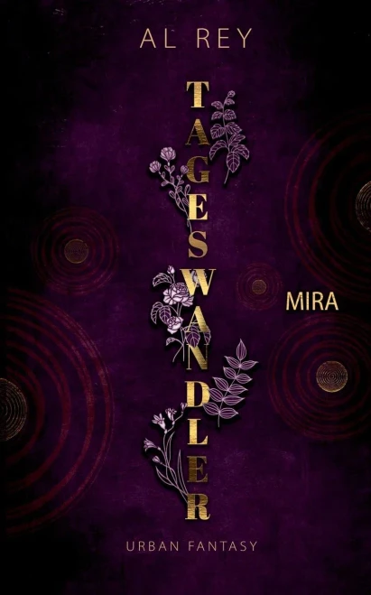 Tageswandler 1: Mira (German Edition)