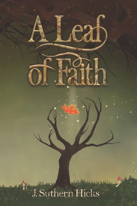 A Leaf of Faith (Messengers and Thieves)
