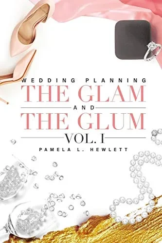 Wedding Planning; The Glam & The Glum (Volume)