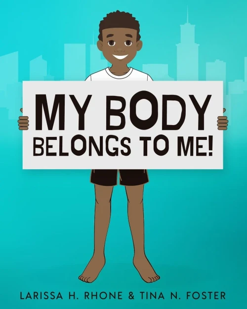My Body Belongs To Me!: A Book About Body Ownership, Healthy Boundaries And Communication - 9781954553002