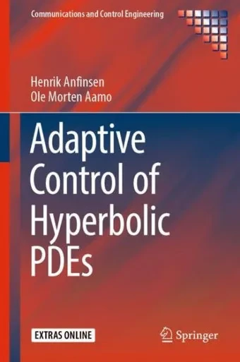 Adaptive Control Of Hyperbolic Pdes (Communications And Control Engineering)