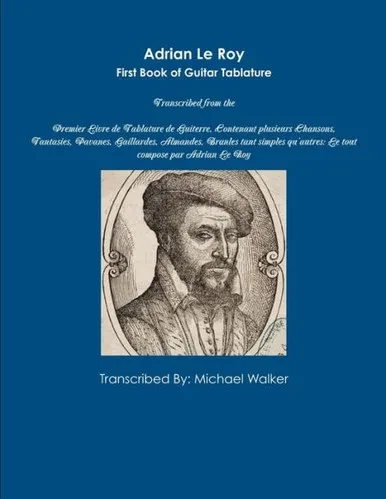 Adrian Le Roy First Book Of Guitar Tablature