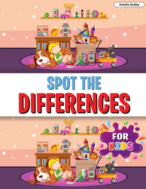 Spot The Differences For Kids: Find The Differences Book For Kids, A Fun Search And Find Book For Children