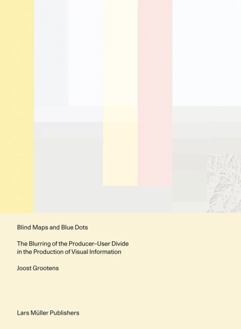 Blind Maps And Blue Dots: The Blurring Of The Producer-User Divide In The Production Of Visual Information