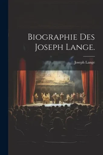 Biographie Des Joseph Lange. (German Edition)