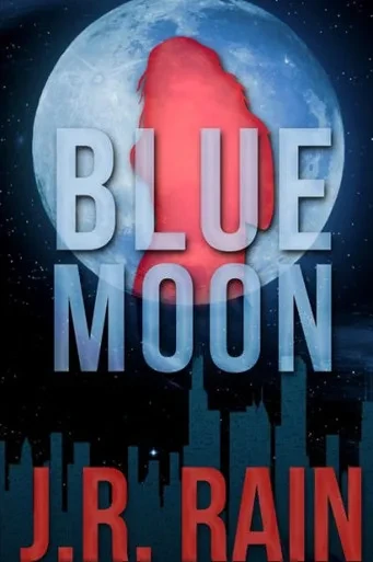 Blue Moon: A Samantha Moon Story