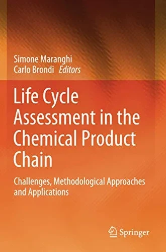 Life Cycle Assessment In The Chemical Product Chain: Challenges, Methodological Approaches And Applications