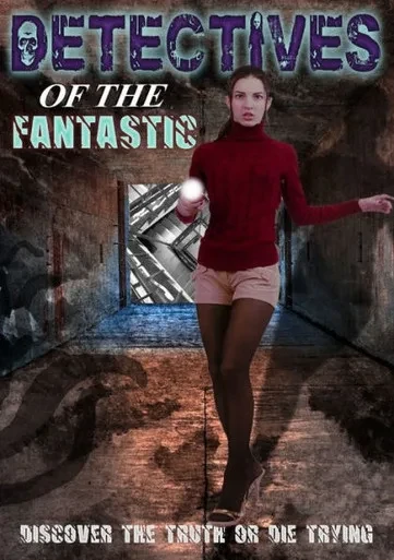 Detectives Of The Fantastic