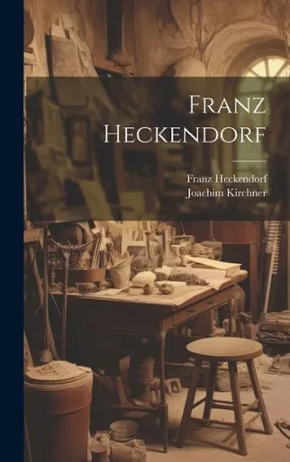 Franz Heckendorf (German Edition)