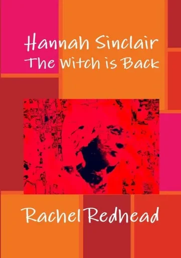 Hannah Sinclair: The Witch Is Back