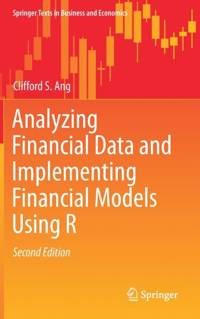 Analyzing Financial Data And Implementing Financial Models Using R (Springer Texts In Business And Economics)