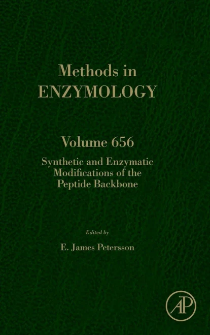 Synthetic And Enzymatic Modifications Of The Peptide Backbone (Volume 656) (Methods In Enzymology, Volume 656)
