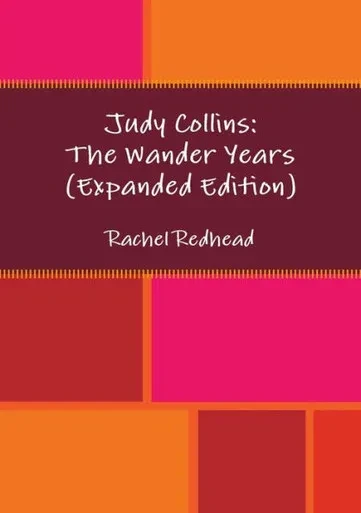 Judy Collins: The Wander Years (Expanded)