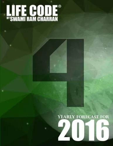 Lifecode #4 Yearly Forecast For 2016 - Rudra