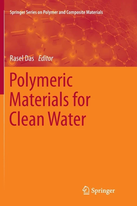 Polymeric Materials For Clean Water (Springer Series On Polymer And Composite Materials)