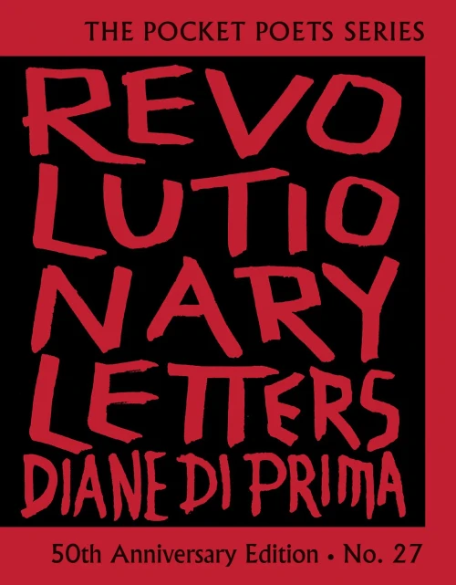 Revolutionary Letters: 50Th Anniversary Edition: Pocket Poets Series No. 27 (City Lights Pocket Poets Series, 27)