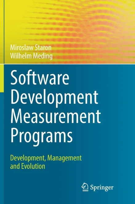 Software Development Measurement Programs: Development, Management And Evolution