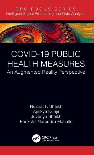 Covid-19 Public Health Measures: An Augmented Reality Perspective (Intelligent Signal Processing And Data Analysis)