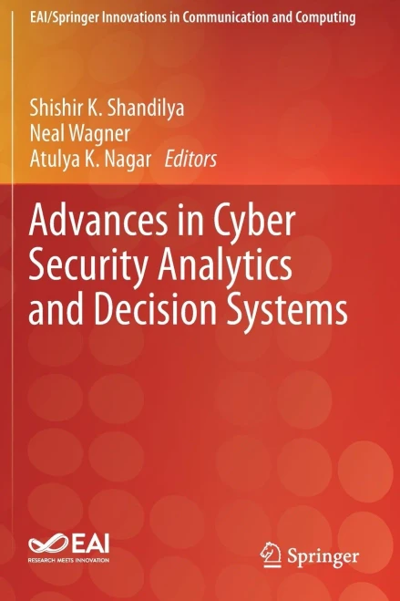 Advances In Cyber Security Analytics And Decision Systems (Eai/Springer Innovations In Communication And Computing)