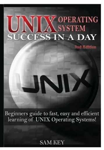 Unix Operating System Success In A Day