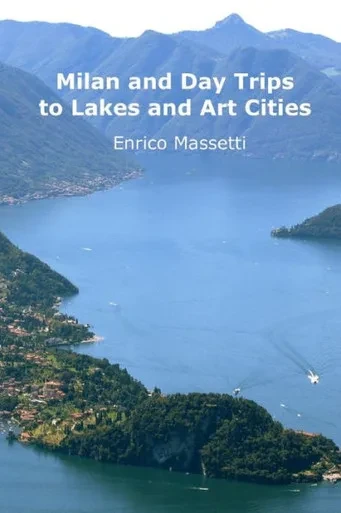 Milan And Day Trips To Lakes And Art Cities