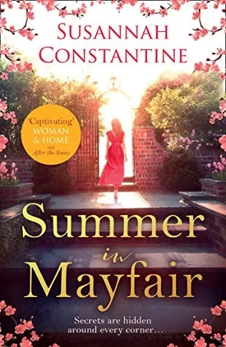 Summer In Mayfair: A Stunning Book, Perfect For Readers Of Historical Fiction And Fans Of Downton Abbey And The Crown