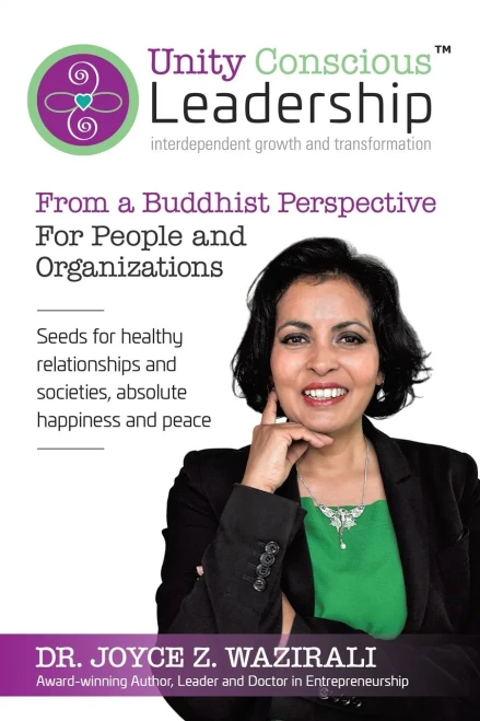 Unity Conscious Leadership(Tm) (Interdependent Growth And Transformation): From A Buddhist Perspective - 9781735679099