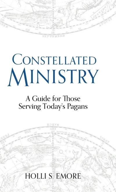 Constellated Ministry: A Guide For Those Serving Today'S Pagans (Contemporary And Historical Paganism) - 9781781799567