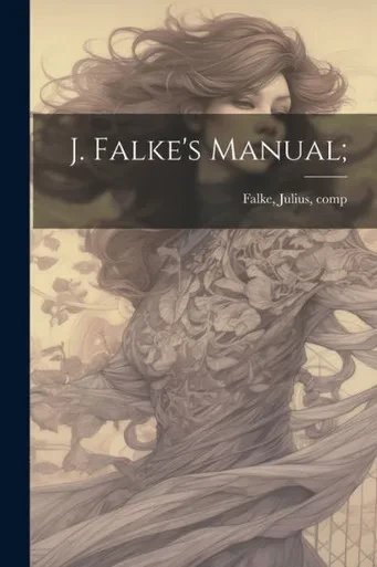 J. Falke's Manual;