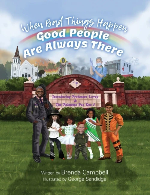 When Bad Things Happen - Good People Are Always There: Introducing Professor Lovey & The Palmetto Pee Dee 5 - 9781649908957