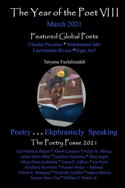 The Year Of The Poet Viii ~ March 2021 (The Year Of The Poet: Poets Create Bridges Of Cultural Understanding Poetry Series)