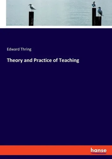 Theory And Practice Of Teaching