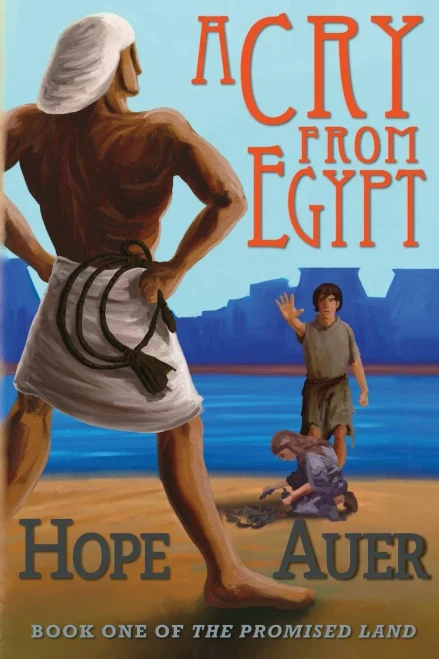A Cry From Egypt (The Promised Land) (Volume 1)