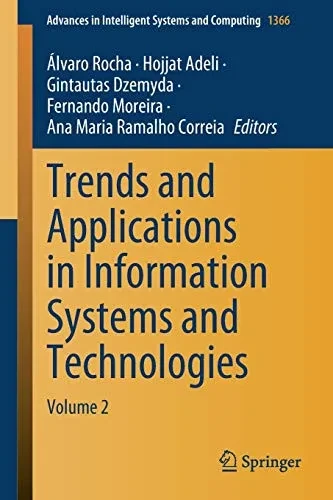 Trends And Applications In Information Systems And Technologies: Volume 2 (Advances In Intelligent Systems And Computing, 1366)