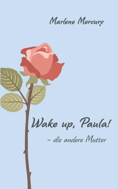 Wake Up, Paula! (German Edition)