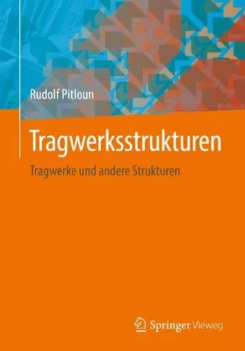 Tragwerksstrukturen: Tragwerke Und Andere Strukturen (German Edition)