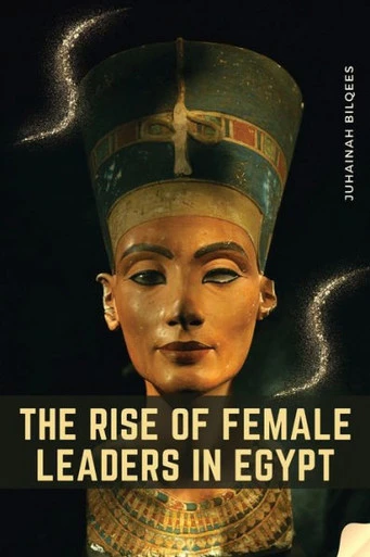 The Rise Of Female Leaders In Egypt