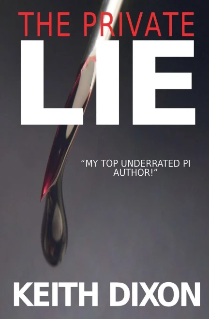 The Private Lie (Sam Dyke Investigations)