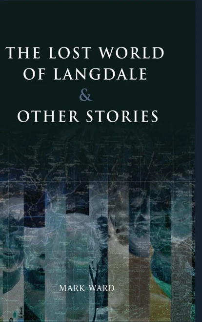 The Lost World Of Langdale