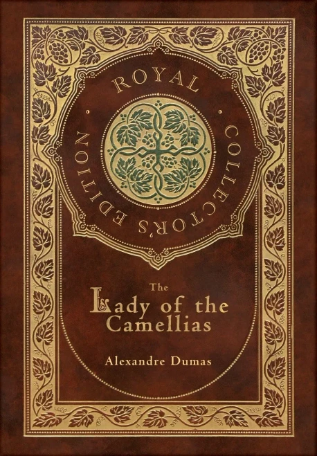 The Lady Of The Camellias (Royal Collector's Edition) (Case Laminate Hardcover With Jacket)