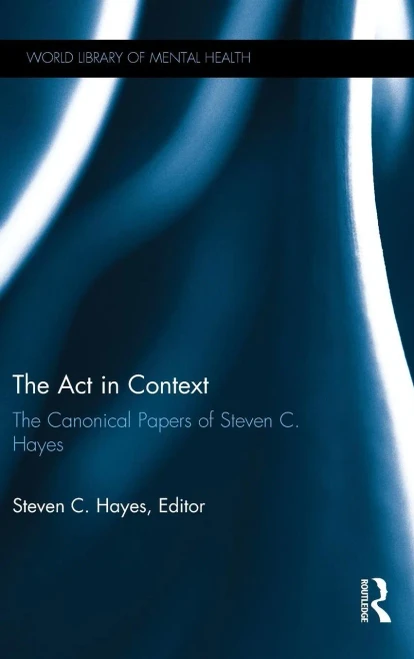 The Act In Context (World Library Of Mental Health)