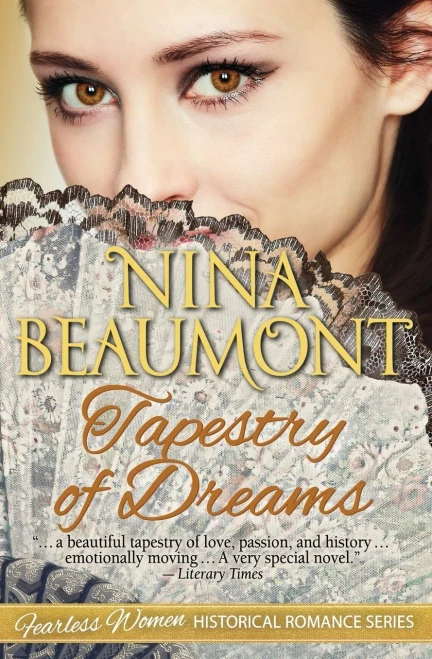 Tapestry Of Dreams (Fearless Women Historical Romance Series)