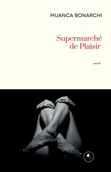 Supermarché De Plaisir (French Edition)