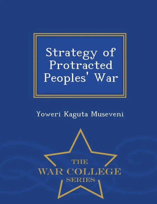 Strategy Of Protracted Peoples' War - War College Series