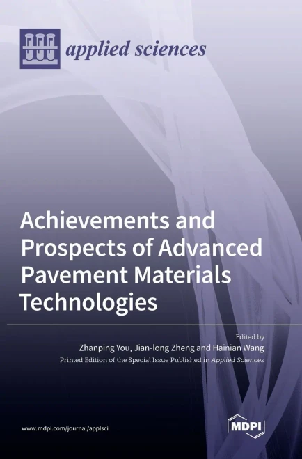 Achievements And Prospects Of Advanced Pavement Materials Technologies