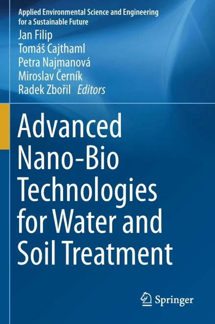 Advanced Nano-Bio Technologies For Water And Soil Treatment (Applied Environmental Science And Engineering For A Sustainable Future)