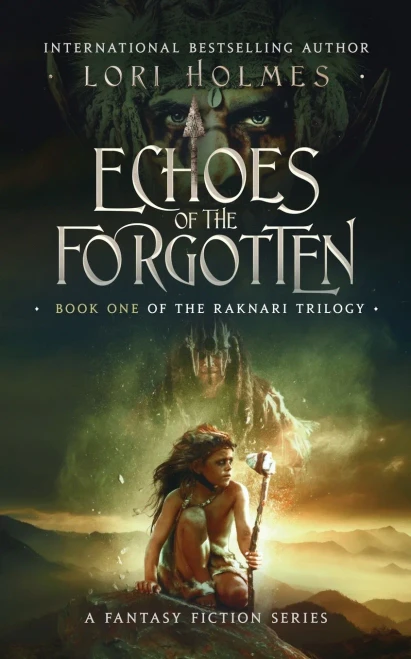 Echoes Of The Forgotten: Book 1 Of The Raknari Trilogy, A Fantasy Fiction Series