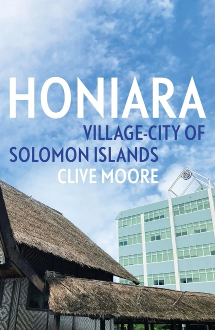 Honiara: Village-City Of Solomon Islands (Pacific)