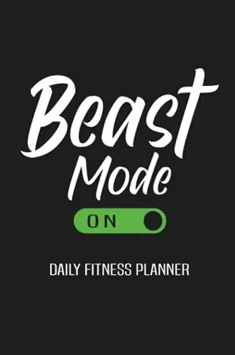 Beast Mode On Daily Fitness Planner: Weight Training Planner, Meal And Exercise Planner, Diet Fitness Health Planner, Gym Planner Page